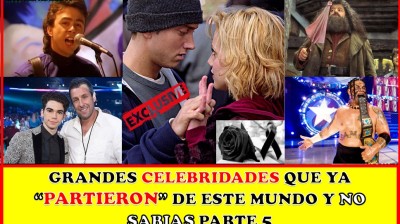 PARTE 5  celebridades que "YA PARTIERON" de este mundo y NO SABIAS - Mister Andrew.