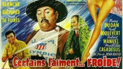 Certains l'aiment froide (Louis de Funès)  NB.