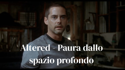Altered - Paura dallo spazio profondo[HD]