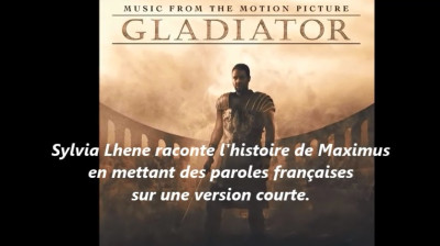 #Gladiator Now We Are Free-Hans Zimmer & Lisa Gerrard: Paroles françaises de Sylvia Lhene