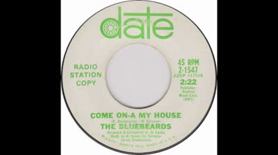 BLUEBEARDS (1967) - COME ON-A MY HOUSE