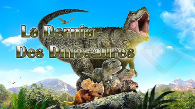 Le Dernier des dinosaures (2019) Par KLAA RIAD