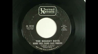 SHAGGY BOYS (1967) - BEHIND THESE STAINED GLASS WINDOWS