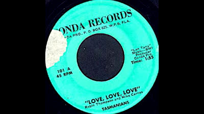 TASMANIANS (1967) - LOVE, LOVE, LOVE