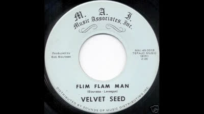 VELVET SEED (1968) - FLIM FLAM MAN