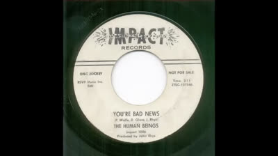 HUMAN BEINGS (1965) - YOU'RE BAD NEWS