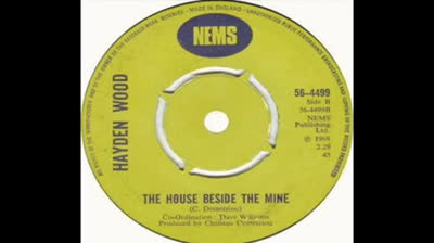 Hayden Wood (1970) - The House Beside The Mine