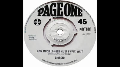 Giorgio (1967) - How Much Longer Must I Wait, Wait
