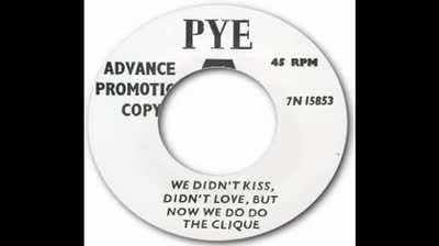 Clique (1965) - We Didn't Kiss, We Didn't Love, But Now We Do Do