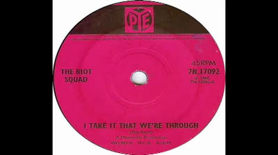 Riot Squad (1966) - I Take It We're Through
