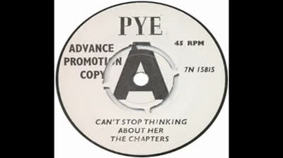 Chapters (1965) - Can't Stop Thinking About Her